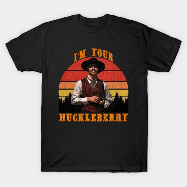 Vintage I'm Your Huckleberry T-Shirt by 404pageNotfound